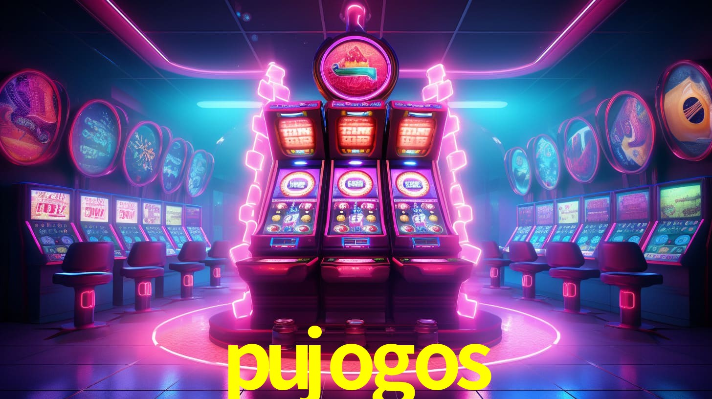 pujogos